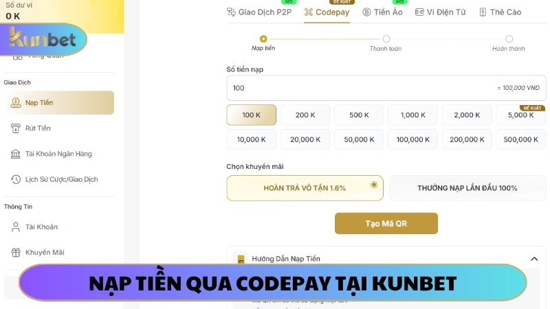 Nạp tiền KUNBET qua Codepay đơn giản, nhanh chóng